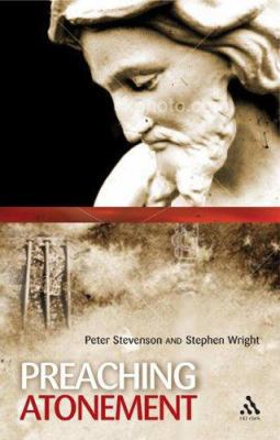 Preaching the Atonement 0567089894 Book Cover