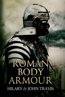 Roman Body Armour 1445603594 Book Cover