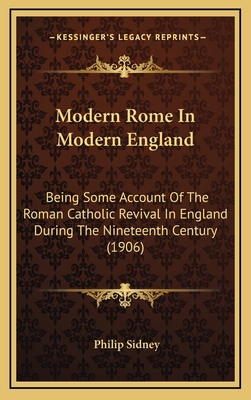 Modern Rome in Modern England: Being Some Accou... 116436779X Book Cover