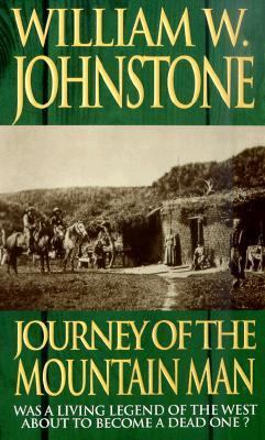 Journey of the Mountain Man 0786013028 Book Cover
