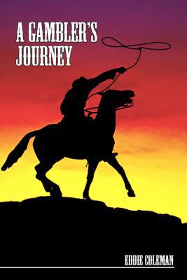 A Gambler's Journey 1434964728 Book Cover