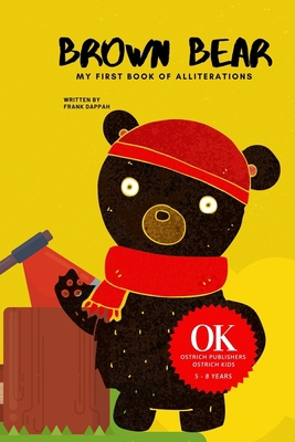 Brown Bear: My first book of Alliterations B084DH3XWR Book Cover