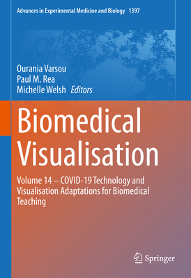 Biomedical Visualisation: Volume 14 ‒ Cov... 3031171349 Book Cover