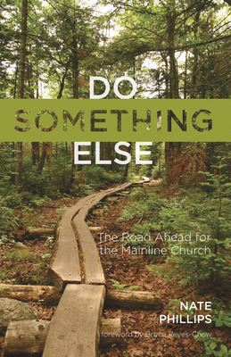 Do Something Else: The Road Ahead for the Mainl... 149822637X Book Cover