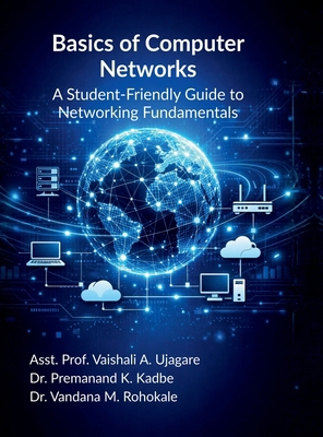 Basics of Computer Networks: A Student-Friendly... B0GVZR69LR Book Cover