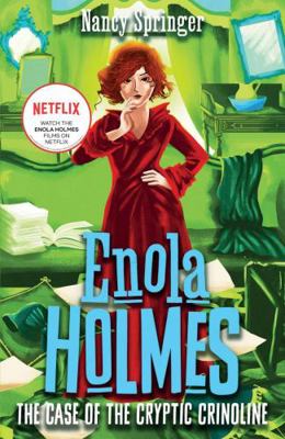 Enola Holmes 5: The Case of the Cryptic Crinoline            Book Cover