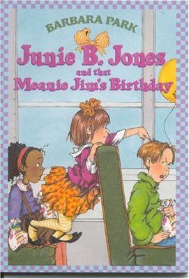 Junie B. Jones and That Meanie Jim's Birthday 0439227593 Book Cover