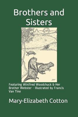 Brothers and Sisters: Featuring Winifred Woodch... 1092364803 Book Cover