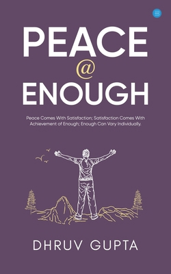 Peace @ Enough 9358195037 Book Cover