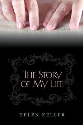 The Story of My Life 1619490641 Book Cover
