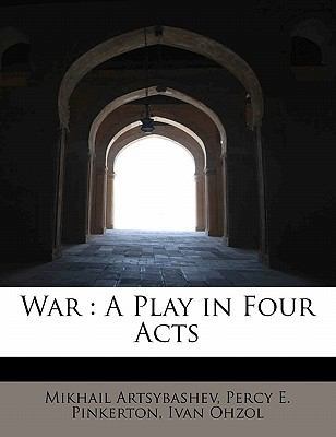 War: A Play in Four Acts 1241629722 Book Cover