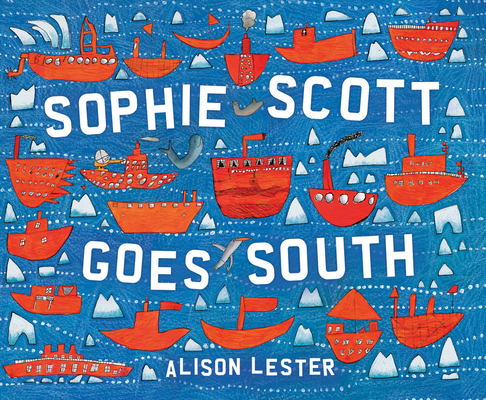 Sophie Scott Goes South 0544088956 Book Cover