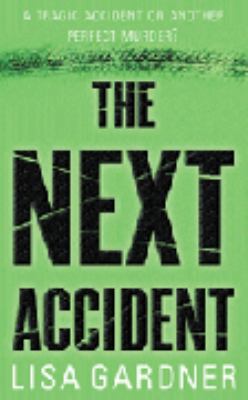 The Next Accident 0752849239 Book Cover