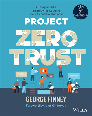 Project Zero Trust: A Story about a Strategy fo... 1119884845 Book Cover