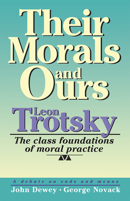 Their Morals and Ours: The Class Foundations of... 0873483197 Book Cover