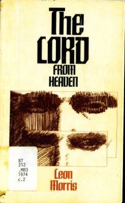 The Lord from heaven: A study of the New Testam... 0877843600 Book Cover