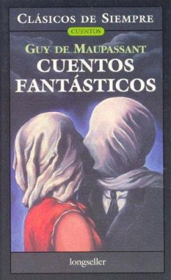 Cuentos Fantasticos / Fantastic Stories (Clasic... [Spanish] 9875505552 Book Cover