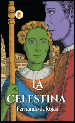 La Celestina [Spanish] 936190440X Book Cover