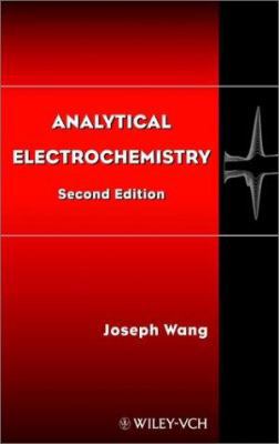 Analytical Electrochemistry 0471282723 Book Cover