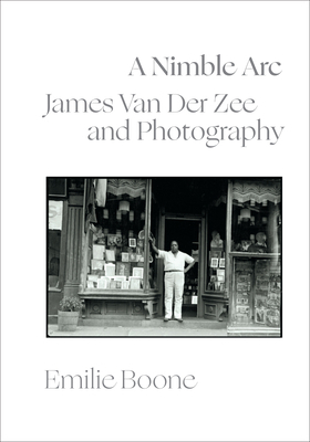A Nimble ARC: James Van Der Zee and Photography 1478020180 Book Cover