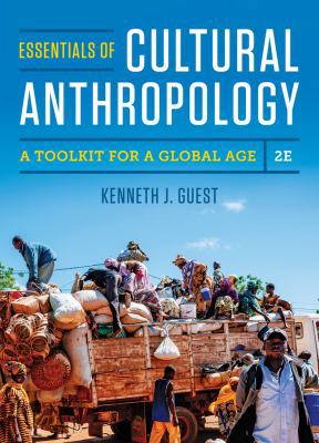 Essentials of Cultural Anthropology: A Toolkit ... 0393624617 Book Cover