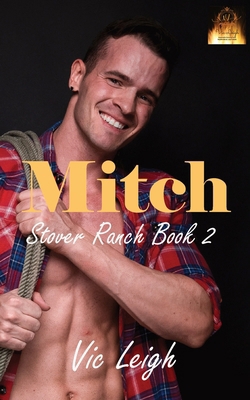 Mitch - Stover Ranch Series Book Two B0CZ7MZLPF Book Cover