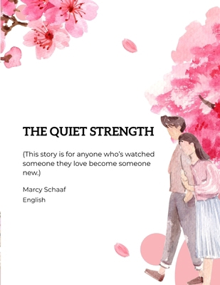The Quiet Strength B0FHTWKHJK Book Cover