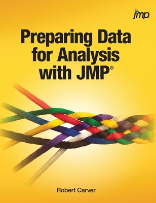 Preparing Data for Analysis with JMP (Hardcover... 1642955744 Book Cover