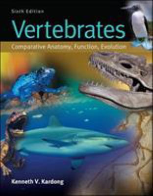 Vertebrates: Comparative Anatomy, Function, Evo... 0073524239 Book Cover