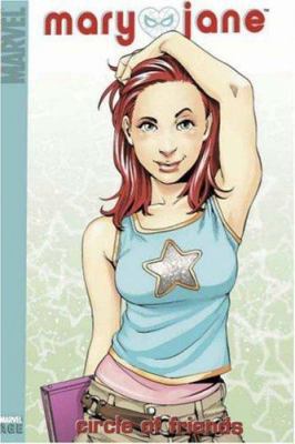 Mary Jane Volume 1: Circle of Friends Digest 078511467X Book Cover