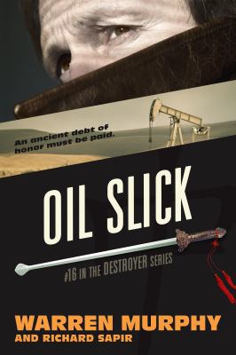 Oil Slick (The Destroyer) (Volume 16) 099105038X Book Cover