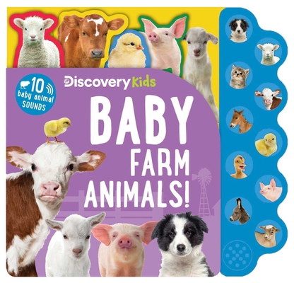 Discovery Kids: Baby Farm Animals! 1667209337 Book Cover