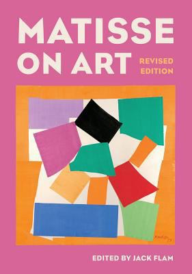 Matisse on Art, Revised Edition 0520200373 Book Cover