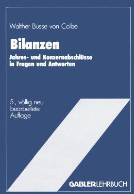 Bilanzen: Jahres- Und Konzernabschlüsse in Frag... [German] 3409161732 Book Cover