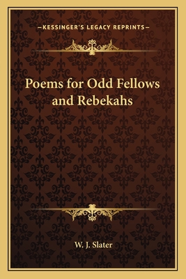 Poems for Odd Fellows and Rebekahs 1162576995 Book Cover