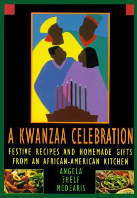 The Kwanzaa Celebration Cookbook: 0festive Reci... 0525940707 Book Cover