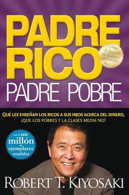Padre Rico, Padre Pobre [Spanish] 160396181X Book Cover