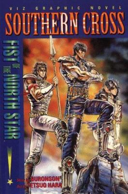 Fist of the North Star: Southern Cross 1569312001 Book Cover