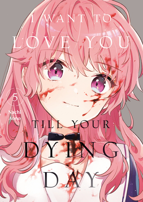 I Want to Love You Till Your Dying Day 5 B0DT3VVBX9 Book Cover