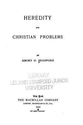 Heredity and Christian Problems 1530116627 Book Cover