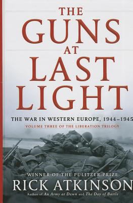 The Guns at Last Light: The War in Western Euro... [Large Print] 1410458970 Book Cover