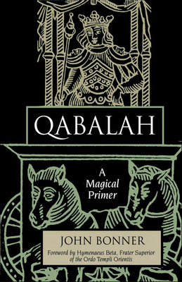 Qabalah: A Magical Primer 1578632110 Book Cover