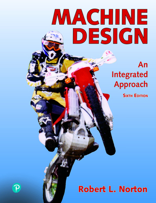 Machine Design: An Integrated Approach 0135184231 Book Cover