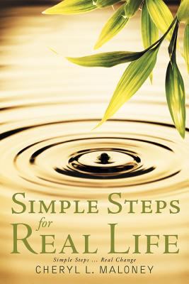 Simple Steps for Real Life 1452543321 Book Cover