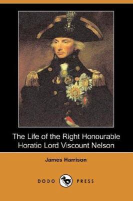The Life of the Right Honourable Horatio Lord V... 1406532797 Book Cover