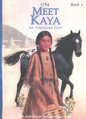 Meet Kaya: An American Girl 0606250514 Book Cover
