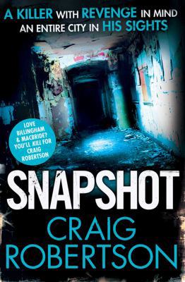 Snapshot: The Gripping Thriller from the Sunday... 1847398804 Book Cover