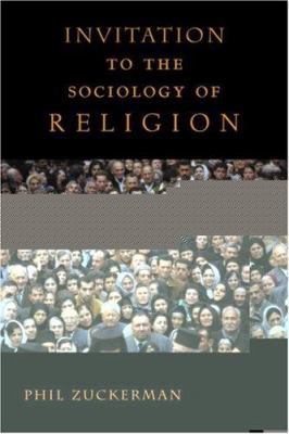 Invitation to the Sociology of Religion 0415941261 Book Cover