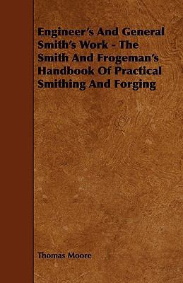 Engineer's and General Smith's Work - The Smith... 1444618253 Book Cover