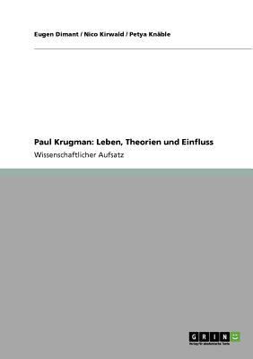 Paul Krugman: Leben, Theorien und Einfluss [German] 3640816137 Book Cover